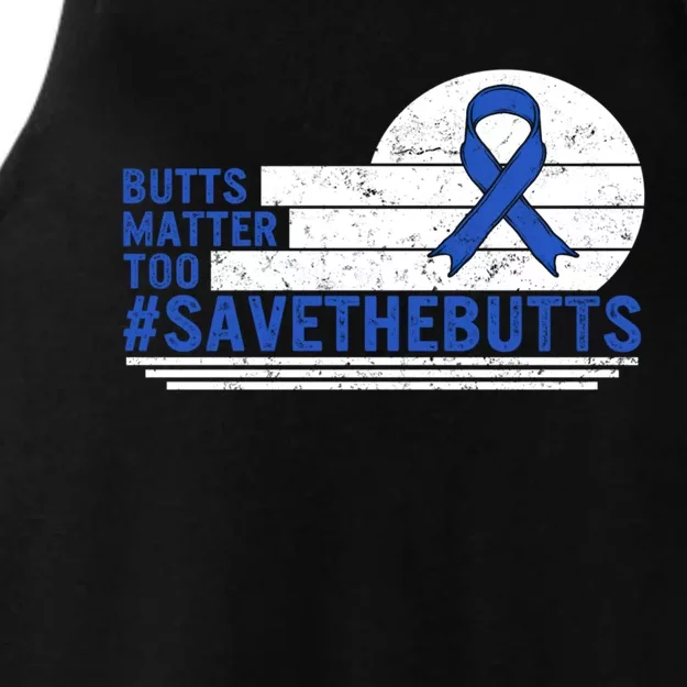 Colon Cancer Awareness Butts Matter Too Blue Ribbon Warrior Great Gift Ladies Tri-Blend Wicking Tank