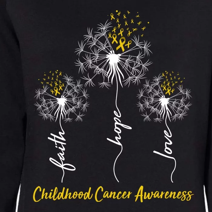 Childhood Cancer Awareness Faith Love Hope Dandelions Yellow Ribbons Womens California Wash Sweatshirt