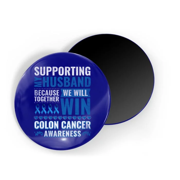 Colon Cancer Awareness Colonoscopy Support Husband Gift Funny Gift Magnet