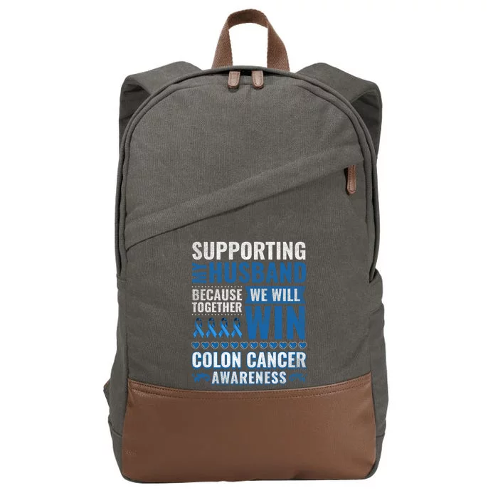 Colon Cancer Awareness Colonoscopy Support Husband Gift Funny Gift Cotton Canvas Backpack