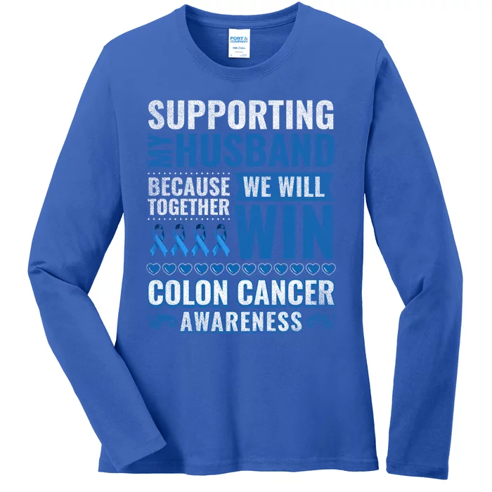 Colon Cancer Awareness Colonoscopy Support Husband Gift Ladies Long Sleeve Shirt