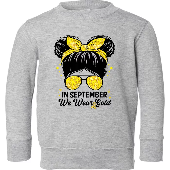 Childhood Cancer Awareness | In September We Wear Gold Cute Toddler Sweatshirt