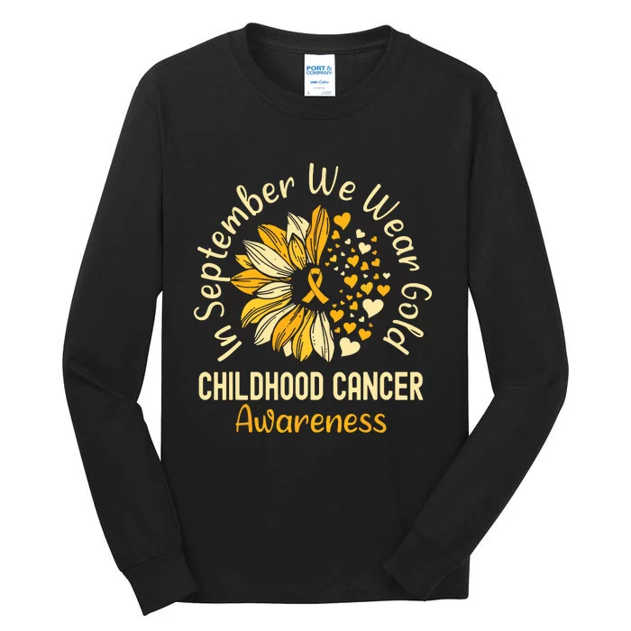 Childhood Cancer Awareness In September We Wear Gold Tall Long Sleeve T-Shirt