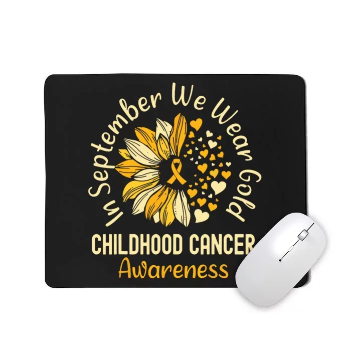 Childhood Cancer Awareness In September We Wear Gold Mousepad