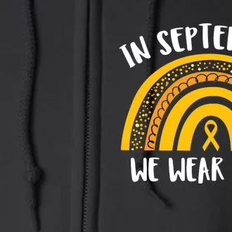 Childhood Cancer Awareness Month In September We Wear Gold Full Zip Hoodie