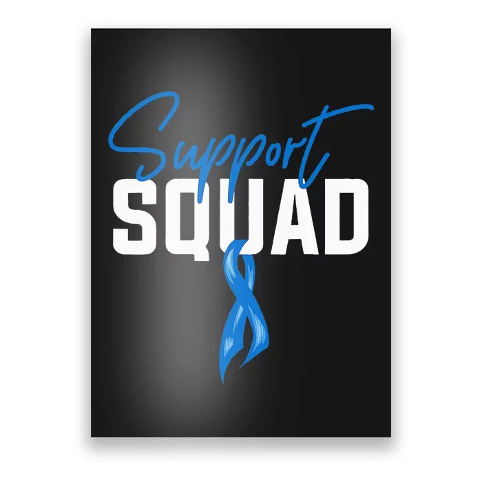 Colon Cancer Awareness Support Squad Blue Ribbon Poster