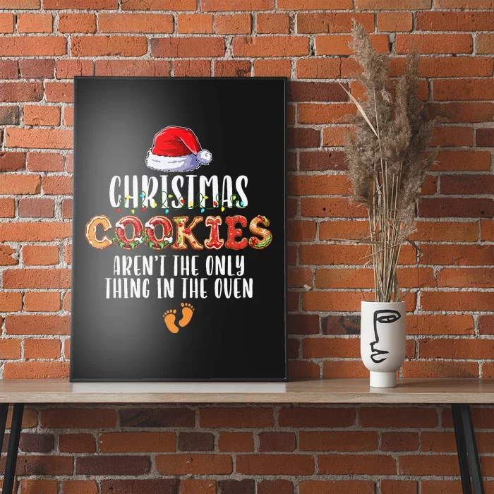 Christmas Cookies ArenT The Only Thing In The Oven Pajamas Poster