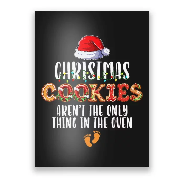 Christmas Cookies ArenT The Only Thing In The Oven Pajamas Poster