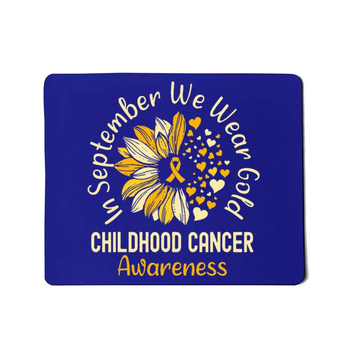 Childhood Cancer Awareness S In September We Wear Gold Mousepad