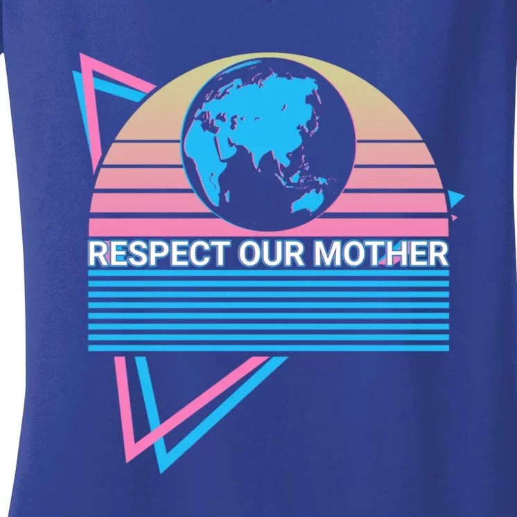 Climate Change Awareness Retro Respect Our Mother Gift Women's V-Neck T-Shirt