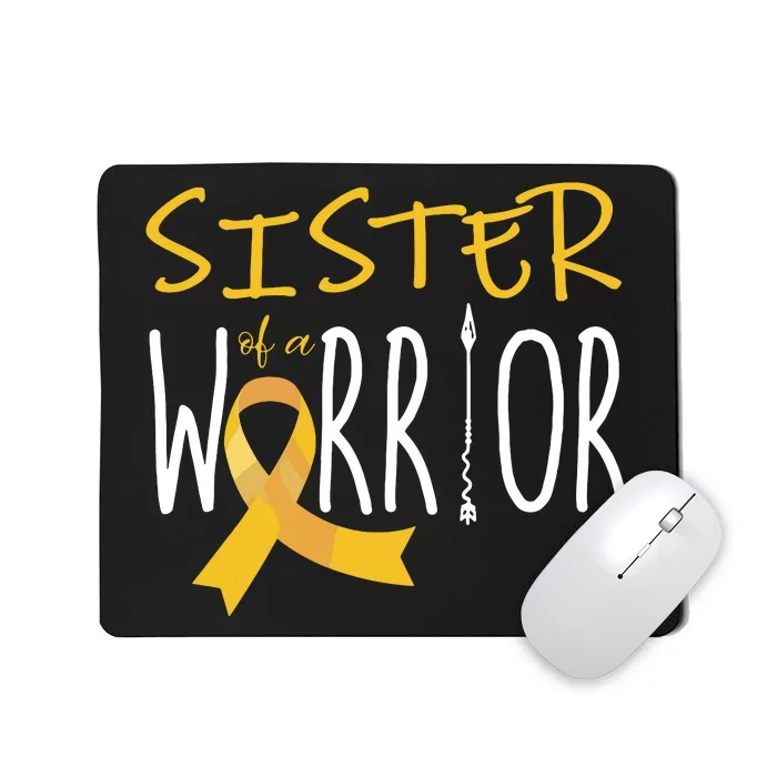 Childhood Cancer Awareness Sister Of A Warrior Mousepad