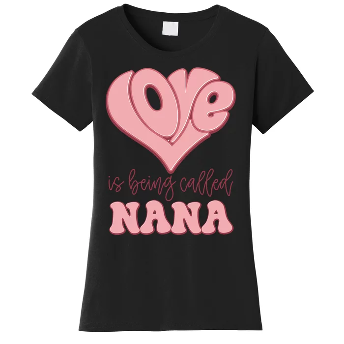 Called_Nana Women's T-Shirt