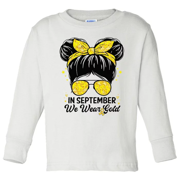 Childhood Cancer Awareness In September We Wear Gold Cute Toddler Long Sleeve Shirt