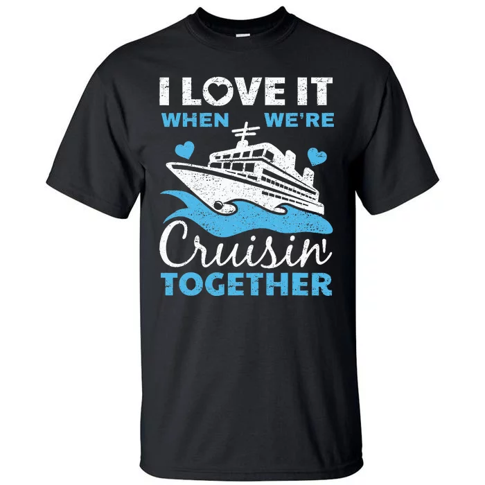 Cool Cruise Art Cruise Ship Couple Family Vacation Tall T-Shirt