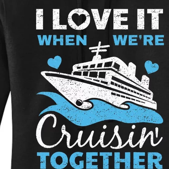 Cool Cruise Art Cruise Ship Couple Family Vacation Women's Pullover Hoodie