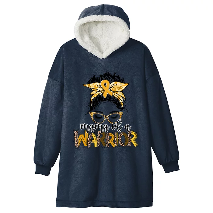 Childhood Cancer Awareness Mama Of A Warrior Messy Bun Mom Meaningful Gift Hooded Wearable Blanket