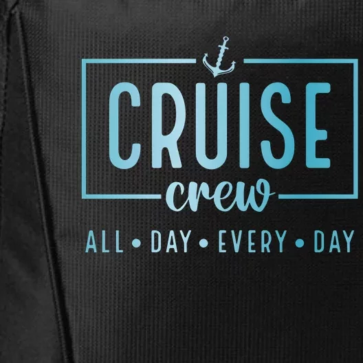 Cruise Crew All Day Everyday City Backpack