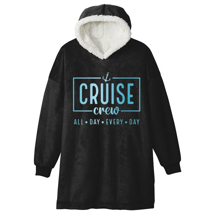 Cruise Crew All Day Everyday Hooded Wearable Blanket