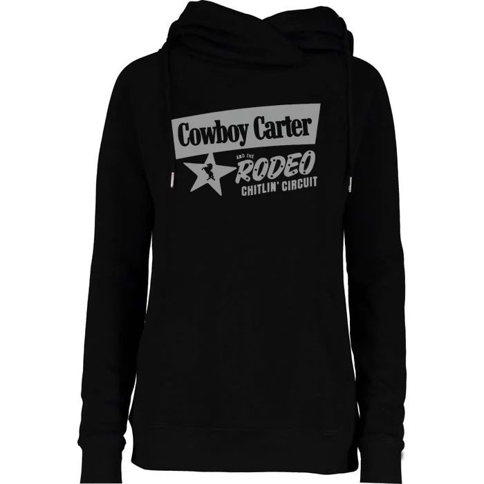 Cowboy Carter And The Rodeo Chitlin’ Circuit Womens Funnel Neck Pullover Hood