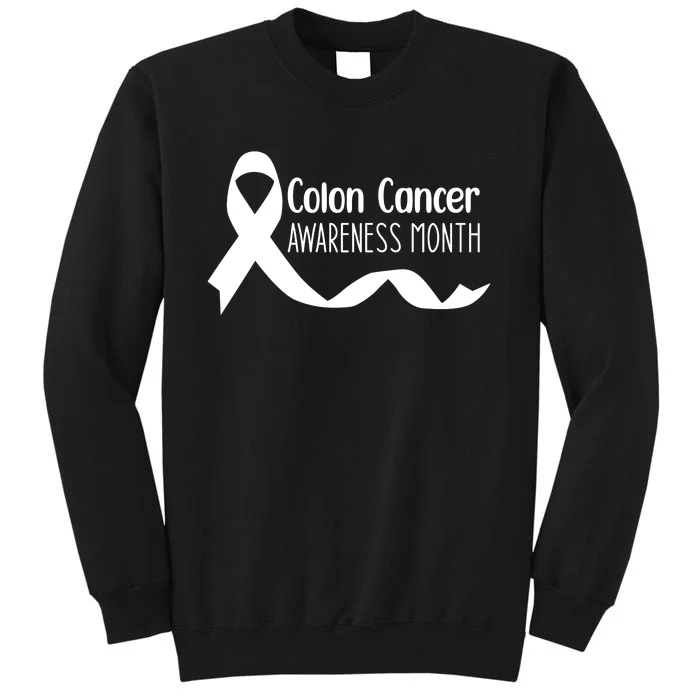 Colon Cancer Awareness Month Black Tall Sweatshirt