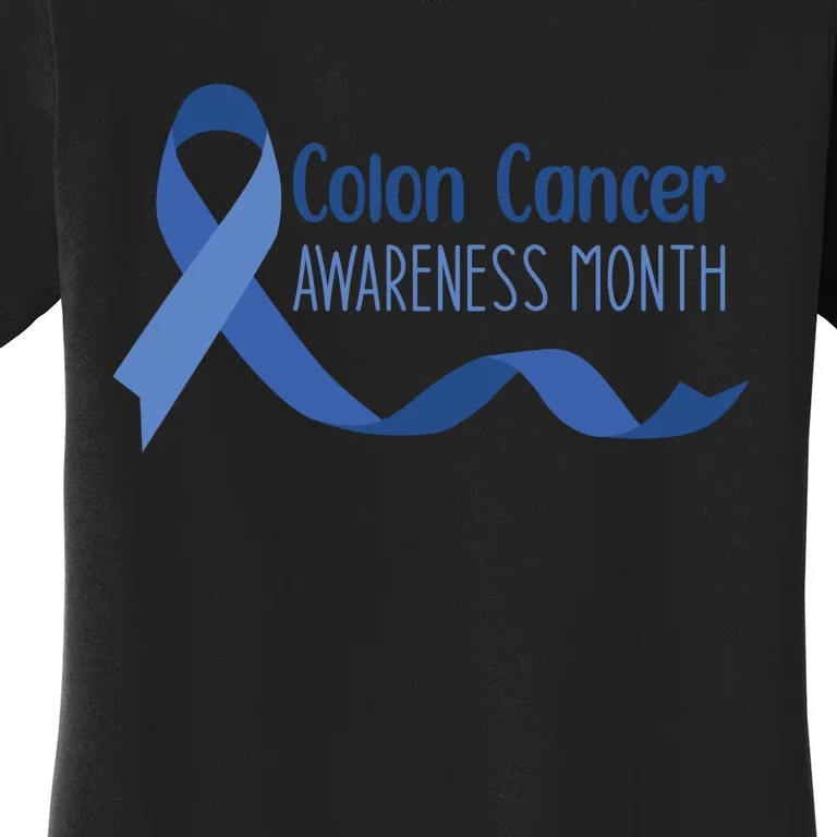 Colon Cancer Awareness Month Women's T-Shirt