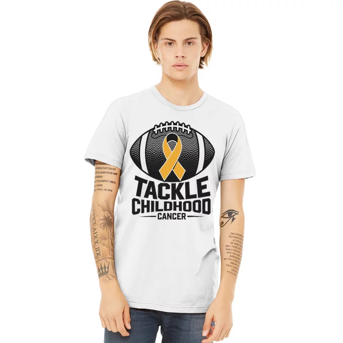 Childhood Cancer Awareness Tackle Childhood Cancer Football Gift Premium T-Shirt