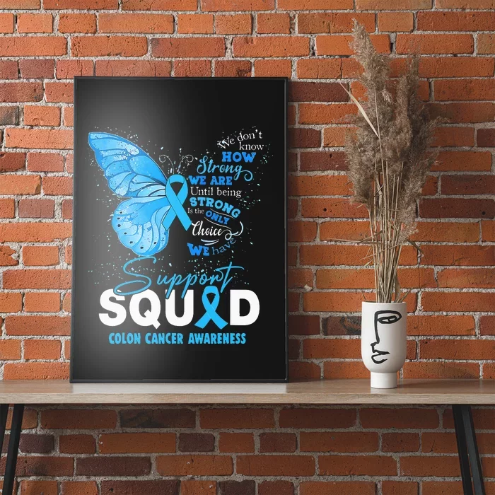 Colon Cancer Awareness Support Aquad Butterfly Poster