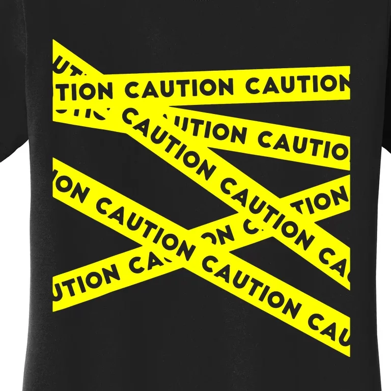 Caution Women's T-Shirt