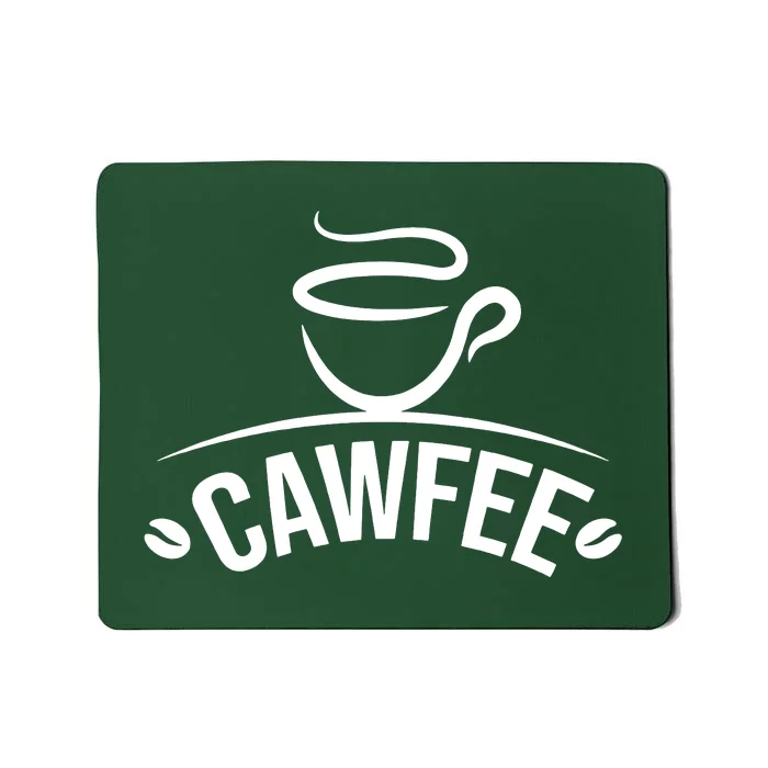 Cawfee Mousepad