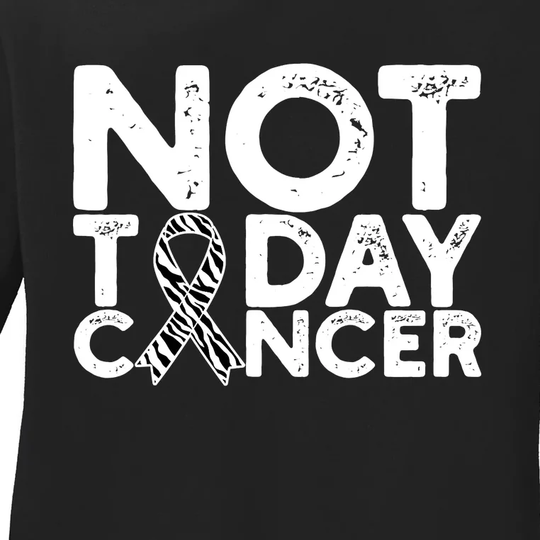 Carcinoid Cancer Awareness Not Today Cancer Zebra Ribbon Ladies Long Sleeve Shirt