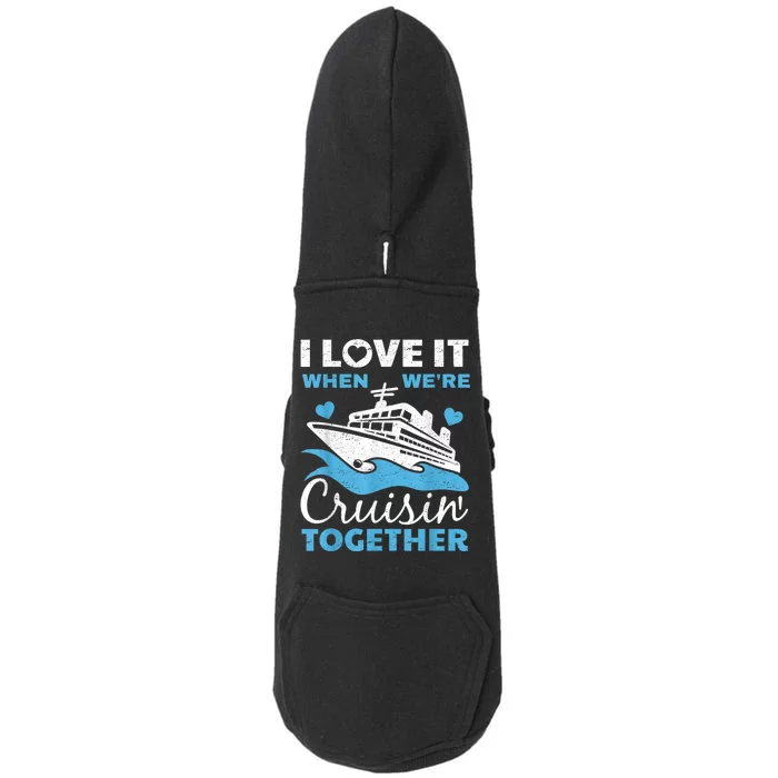 Cool Cruise Art  Wo Cruise Ship Couple Family Vacation Doggie 3-End Fleece Hoodie