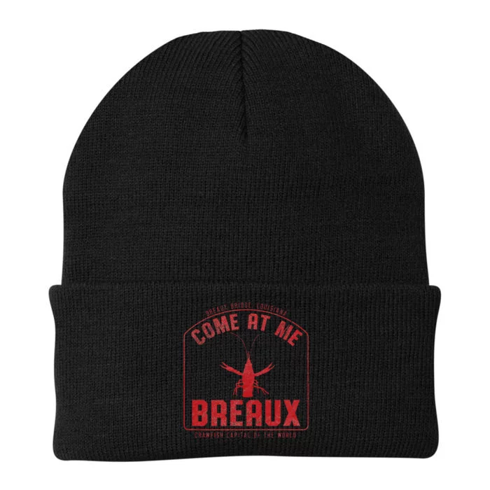 Crawfish Come At Me Breaux Bridge Louisiana Funny Festival Knit Cap Winter Beanie