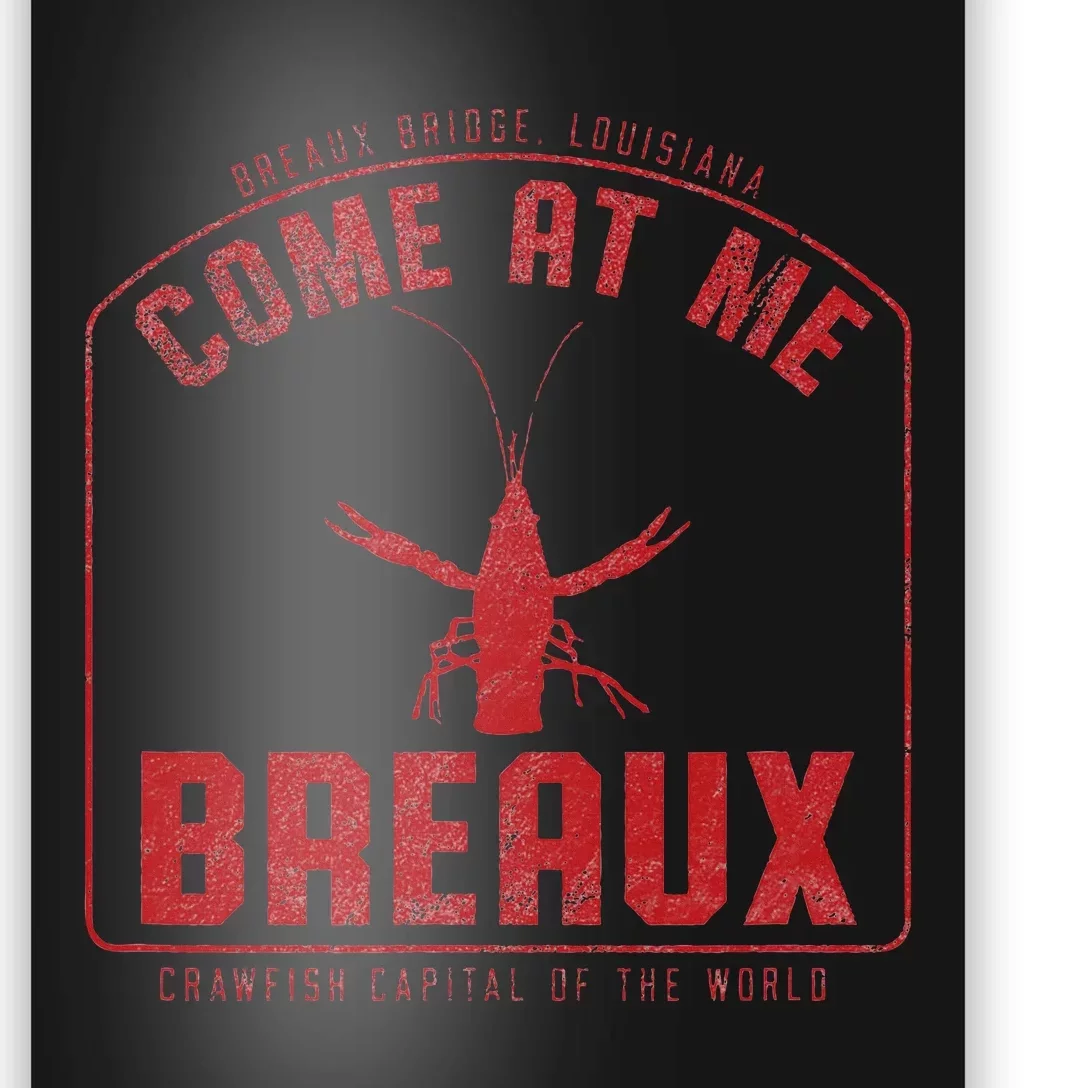 Crawfish Come At Me Breaux Bridge Louisiana Funny Festival Poster