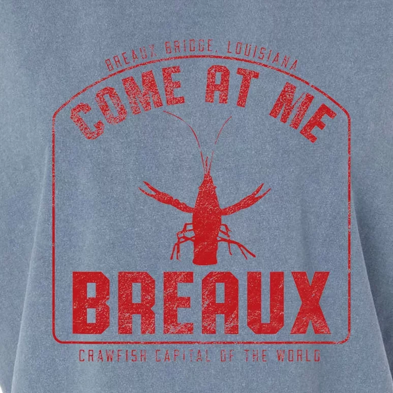 Crawfish Come At Me Breaux Bridge Louisiana Funny Festival Garment-Dyed Women's Muscle Tee