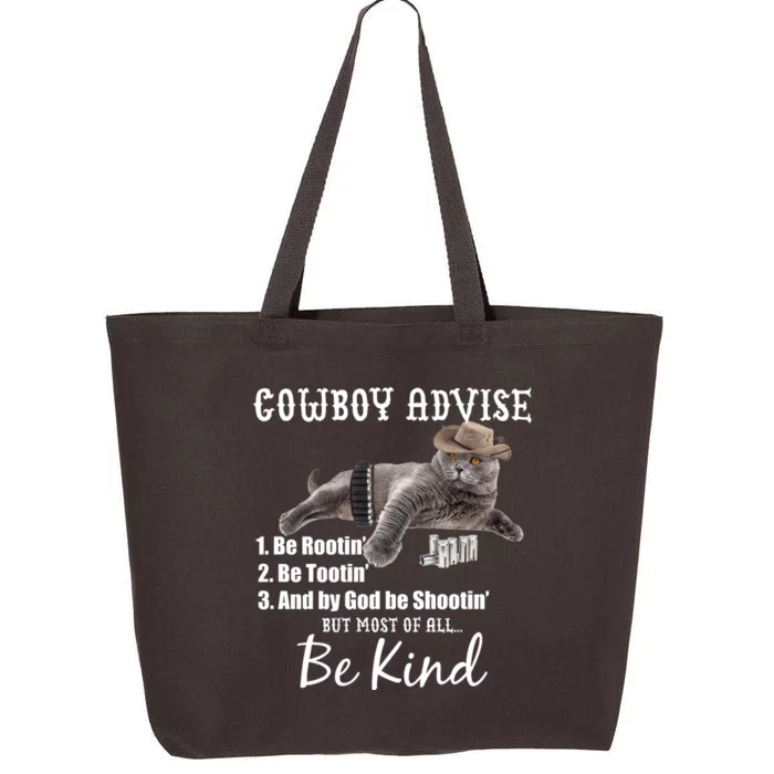 Cowboy Cat Adivse Be Rootin' Be Tootin' Be Shootin Be Kind Meme 25L Jumbo Tote