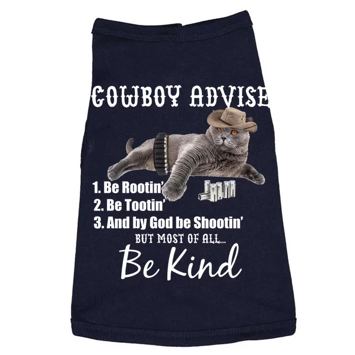 Cowboy Cat Adivse Be Rootin' Be Tootin' Be Shootin Be Kind Meme Doggie Tank