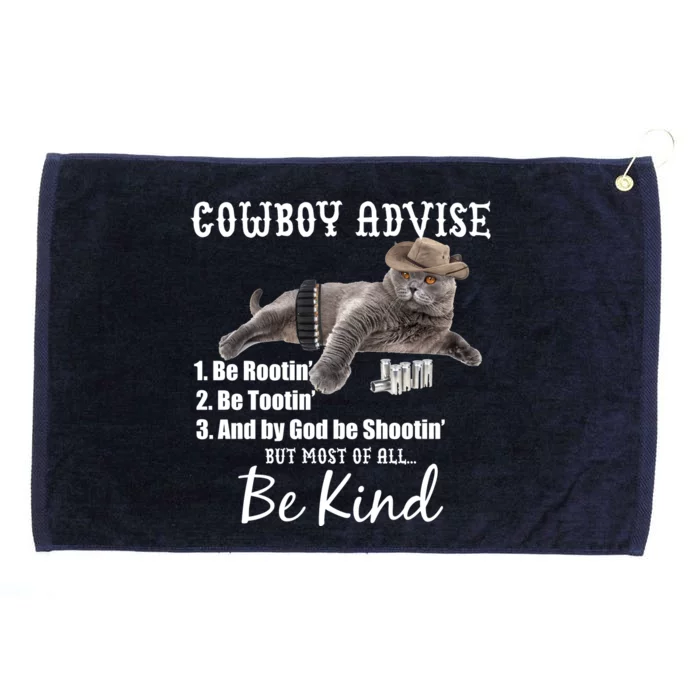 Cowboy Cat Adivse Be Rootin' Be Tootin' Be Shootin Be Kind Meme Grommeted Golf Towel