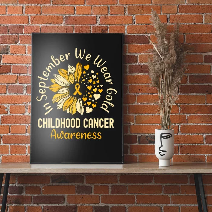 Childhood Cancer Awareness Shirts In September We Wear Gold Poster