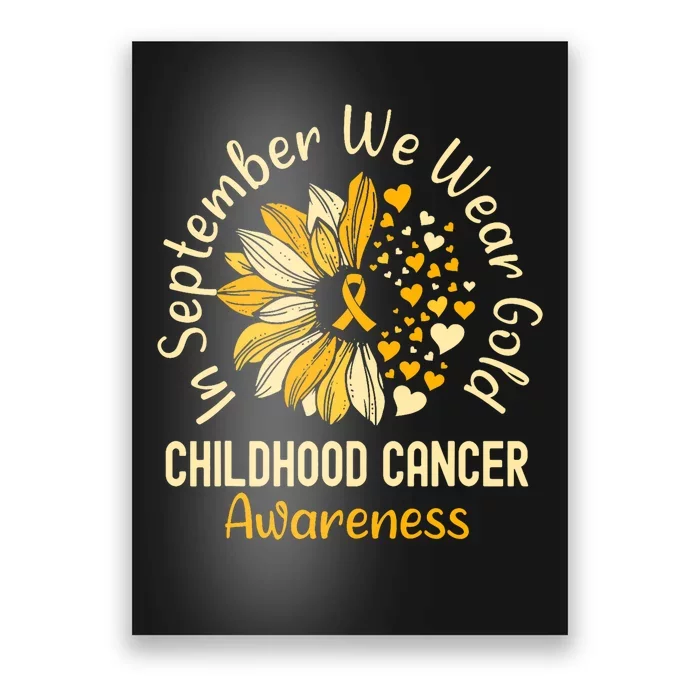 Childhood Cancer Awareness Shirts In September We Wear Gold Poster