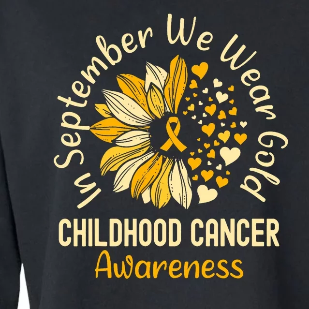 Childhood Cancer Awareness Shirts In September We Wear Gold Cropped Pullover Crew