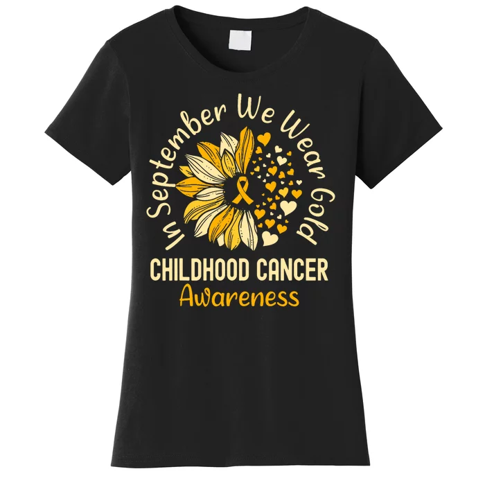 Childhood Cancer Awareness Shirts In September We Wear Gold Women's T-Shirt