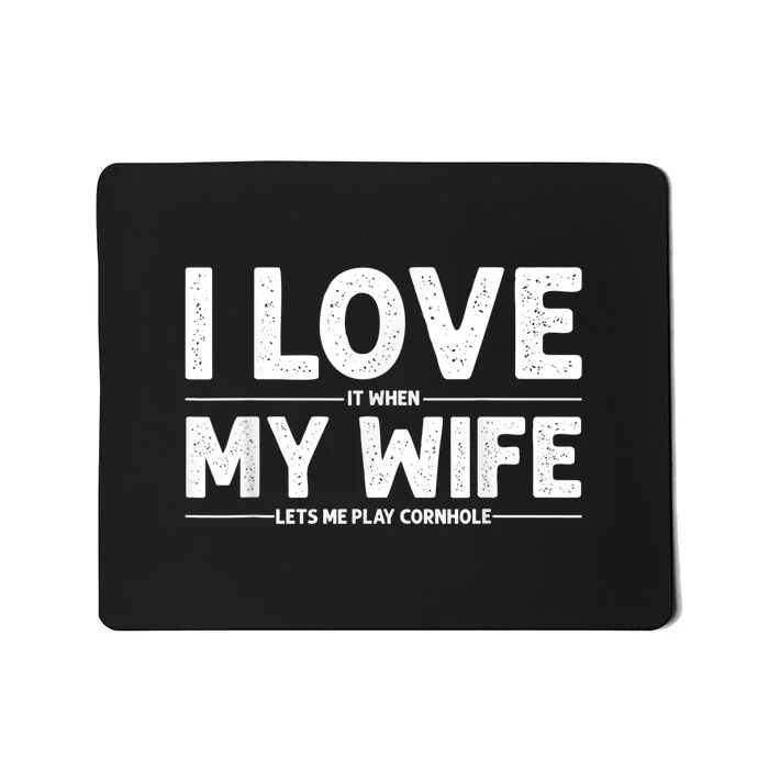 Cool Cornhole Art For Men Dad Love My Wife Husband Corn Hole Mousepad