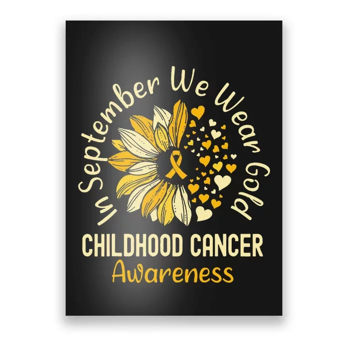 Childhood Cancer Awareness Shirts In September We Wear Gold Gift Poster