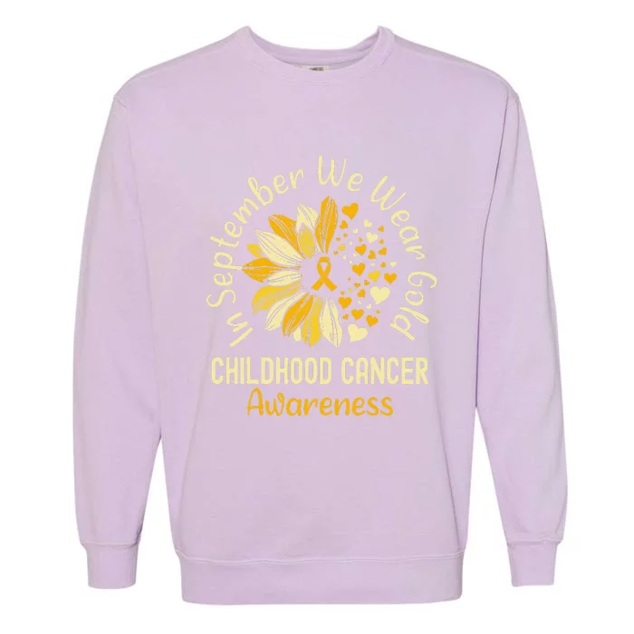 Childhood Cancer Awareness Shirts In September We Wear Gold Gift Garment-Dyed Sweatshirt