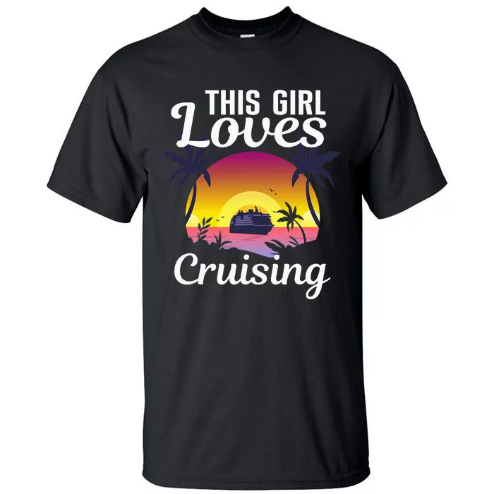 Cool Cruising Art For Cruise Ship Travel Lover Tall T-Shirt