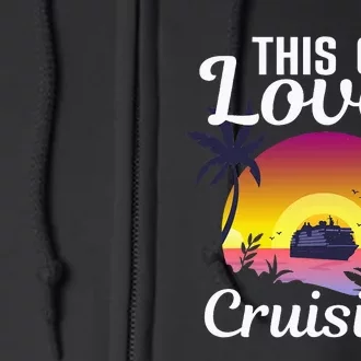 Cool Cruising Art For Cruise Ship Travel Lover Full Zip Hoodie