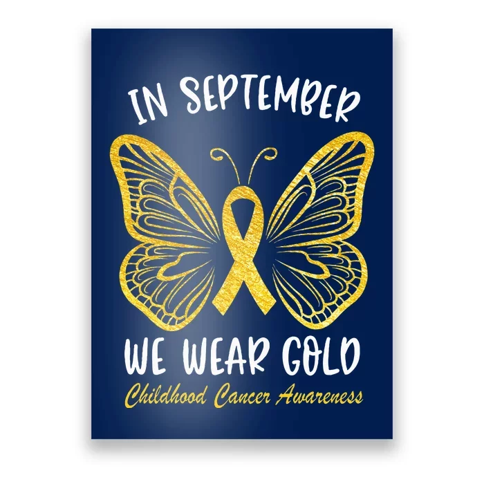 Childhood Cancer Awareness In September We Wear Gold Cute Poster