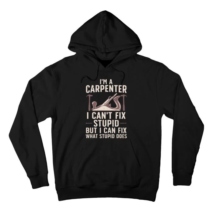 Cool Carpenter Art For Wo Carpentry Tool Woodworker Tall Hoodie