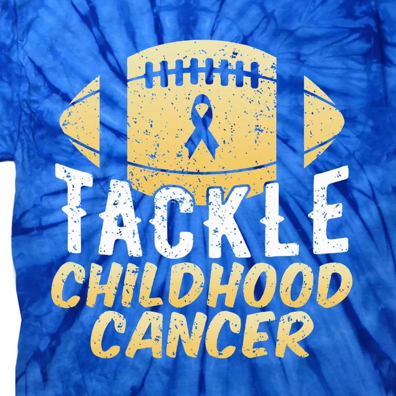 Childhood Cancer Awareness Tackle Childhood Cancer Football Tie-Dye T-Shirt