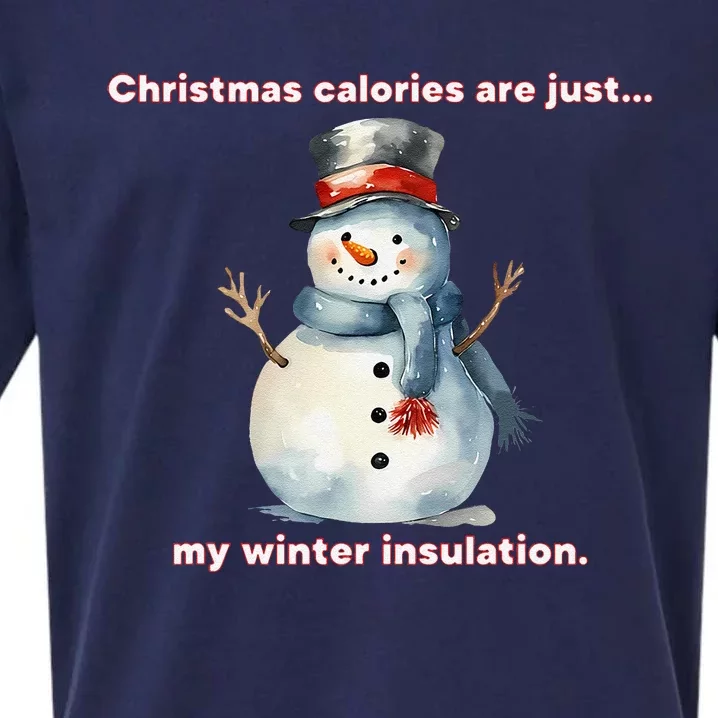 Christmas Calories Are Just My Winter Christmas Design Sueded Cloud Jersey T-Shirt